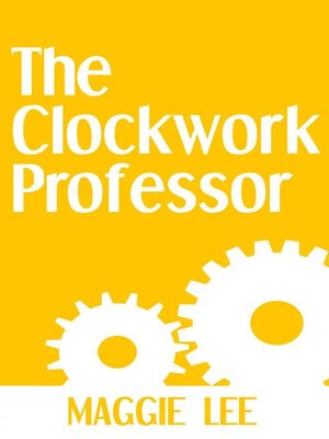 cover image of The Clockwork Professor